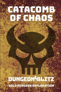 Dungeon Blitz: Catacomb of Chaos