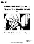 RPG Item: UA21: Universal Adventures Tomb of the Dragon Mages