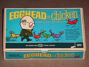 Egghead or Chicken