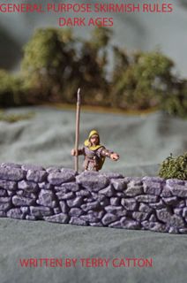 General Purpose Skirmish Rules: Dark Ages