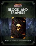 RPG Item: Blood and Bramble