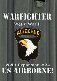 Warfighter: WWII Expansion #24 – US Airborne!