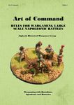 Art of Command: Rules for Wargaming Large Scale Napoleonic Battles
