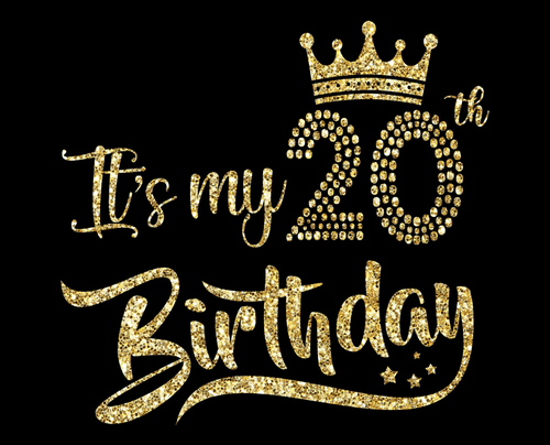 It's My 20th Birthday
