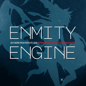 Enmity Engine