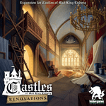 Board Game: Castles of Mad King Ludwig: Renovations
