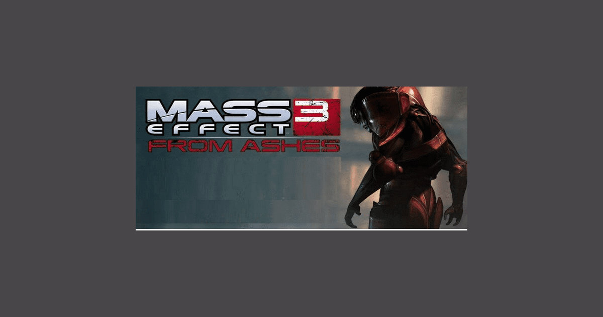 mass-effect-3-from-ashes-video-game-videogamegeek