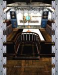 RPG Item: DramaScape Modern Volume 28: War Room