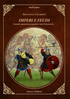 Imperi e Feudi: Seconda espansione geografica – Isole Britanniche