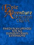 Epic Adventure Dungeon Crawl: Encounter Updates