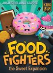 Foodfighters: The Sweet Expansion (Limba Engleza)