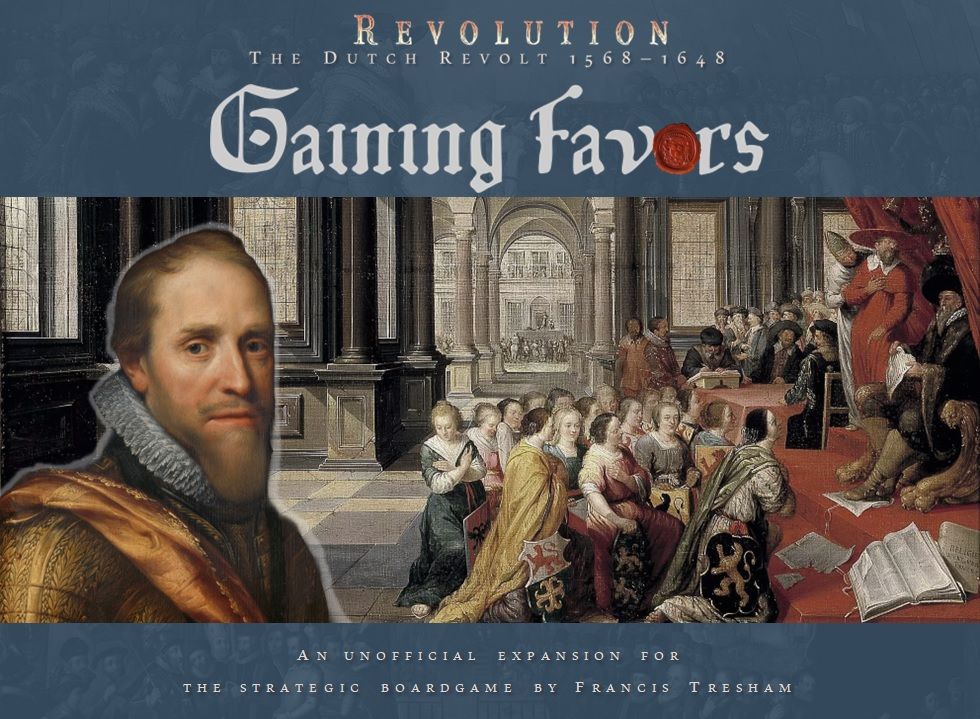 [NOW Available] Expansion: Gaining Favors! | Revolution: The Dutch ...
