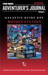 Issue: Star Wars Adventurers Journal (Galactic Guide One: Rotgut Station - Nov 2018)