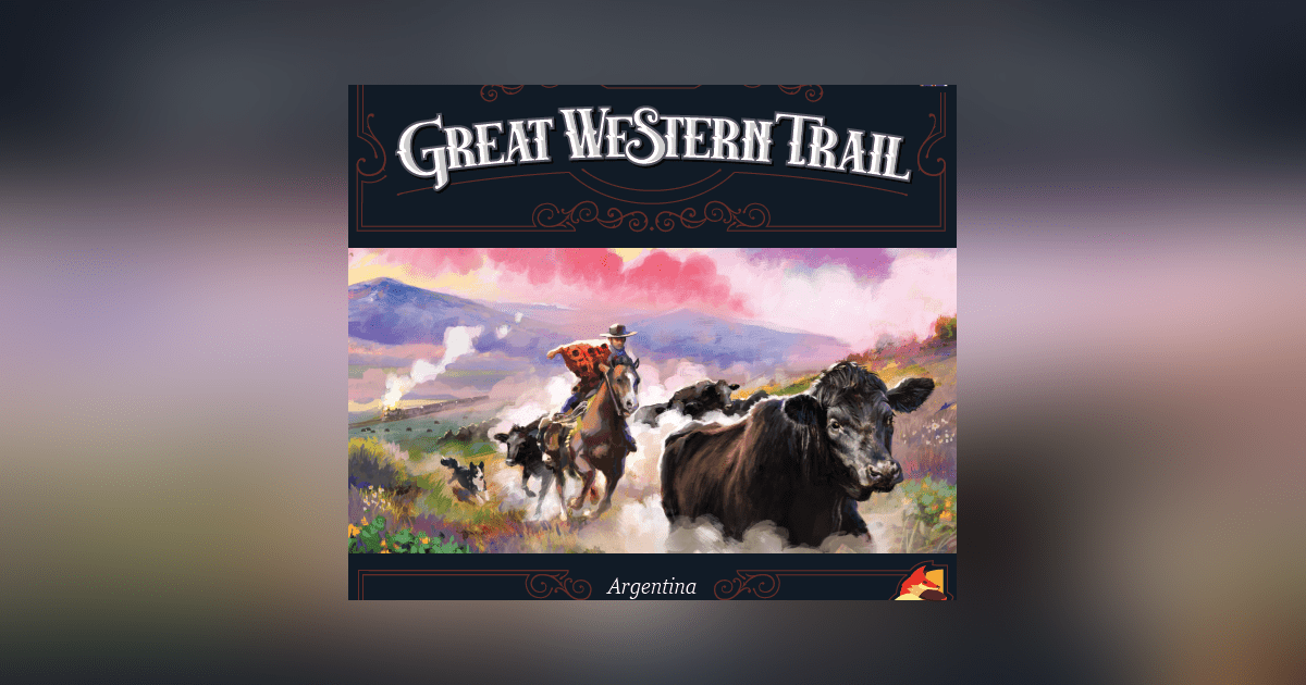 Great Western Trail: Argentina | Board Game | BoardGameGeek