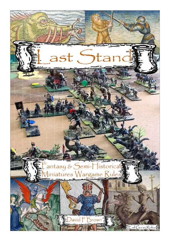 Last Stand: Fantasy & Semi-Historical Miniatures Wargame Rules cover art