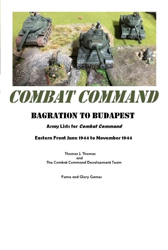Combat Command: Bagration to Budapest – Army Lists: Eastern Front June 1944 to November 1944