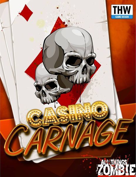 All Things Zombie: Casino Carnage cover
