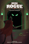Mini Rogue: A Roguelike Microgame