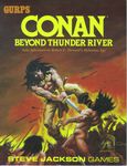 RPG Item: GURPS Conan: Beyond Thunder River