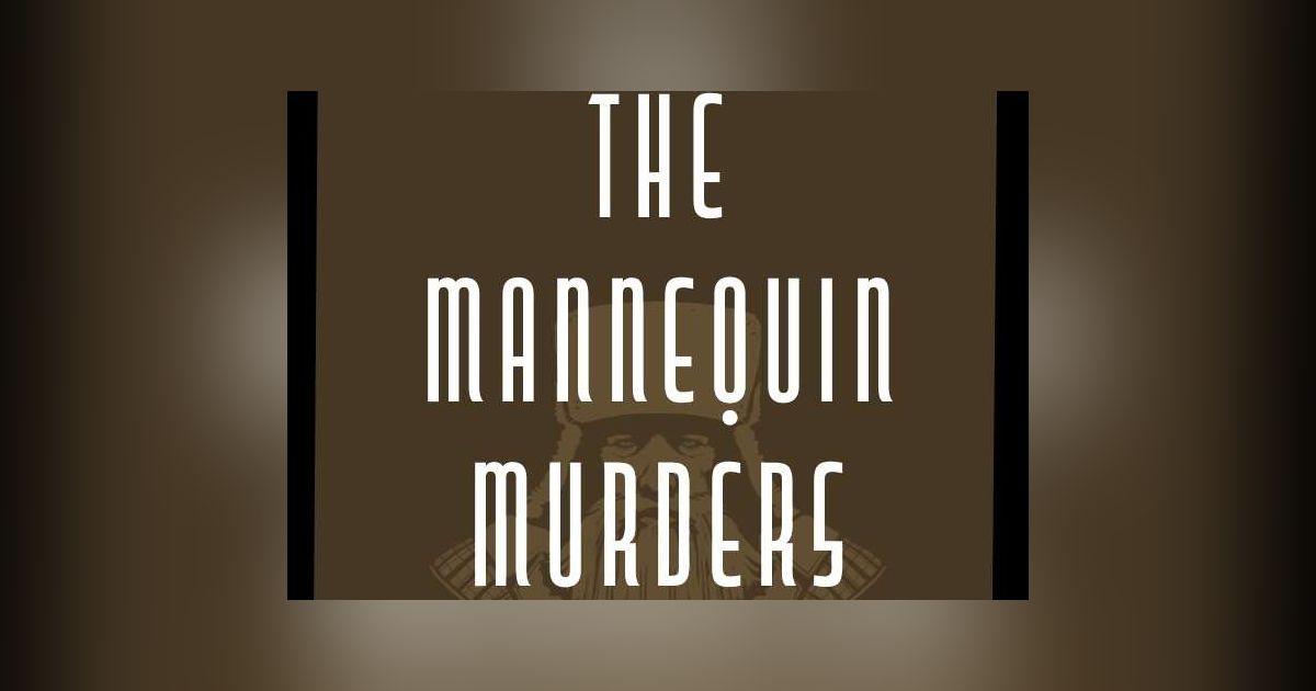 The Mannequin Murders RPG Item RPGGeek