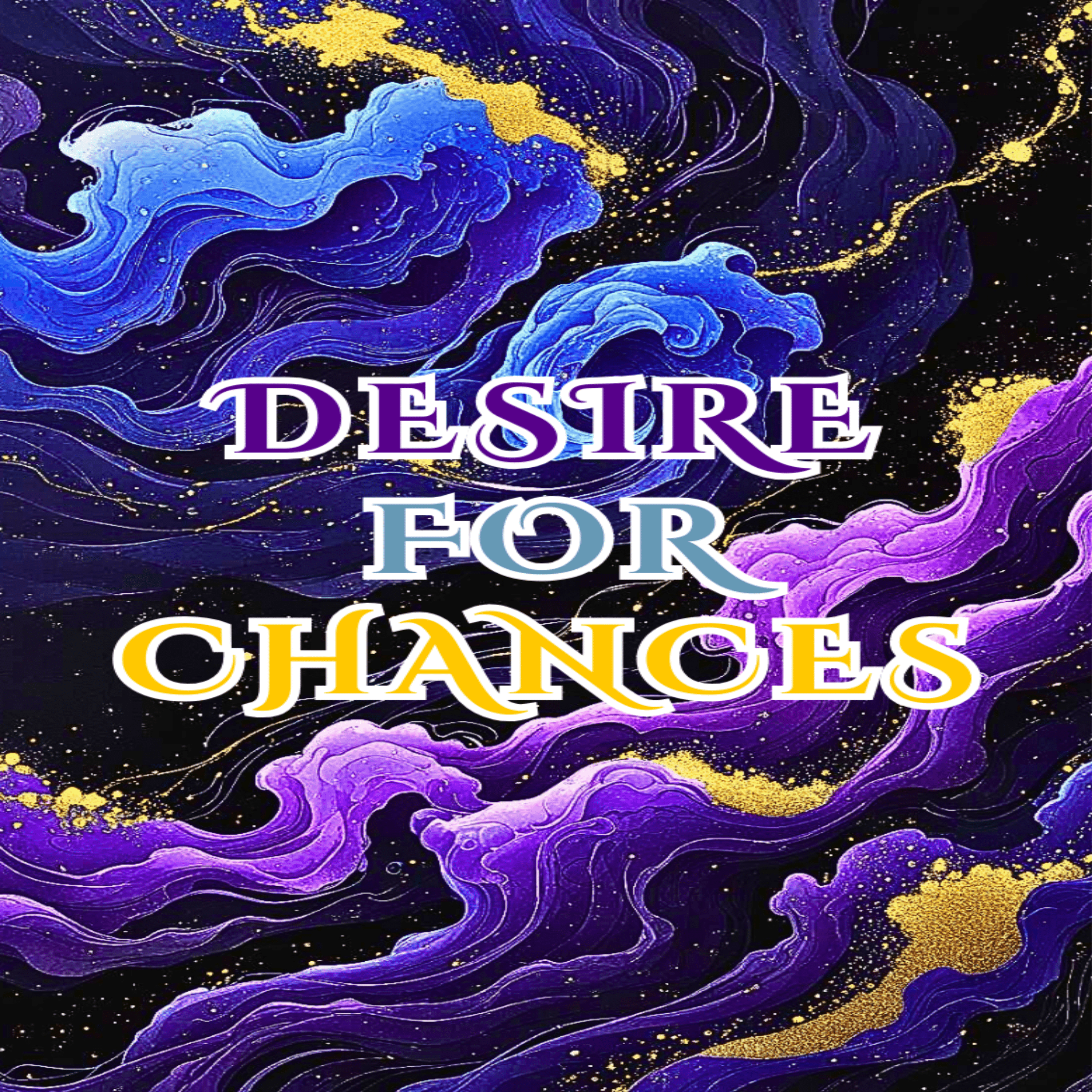 Cover art for Desire FOR Chances