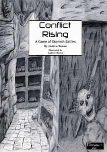 Conflict Rising: A Game of Skirmish Battles