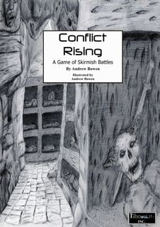Conflict Rising: A Game of Skirmish Battles
