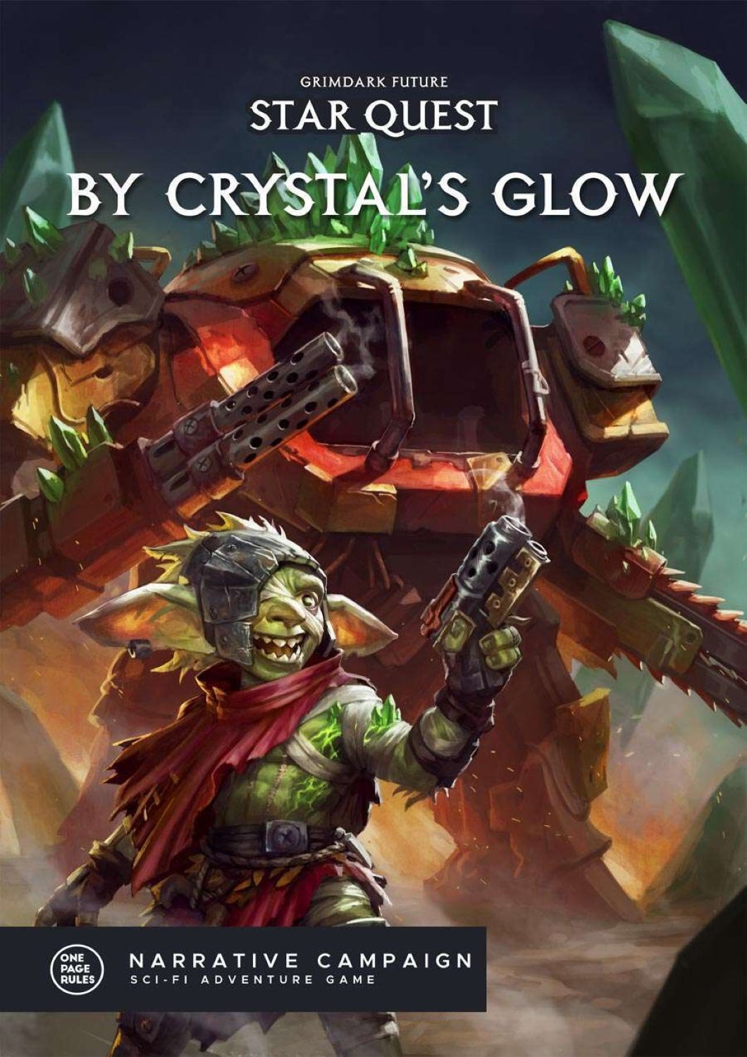 Grimdark Future: Star Quest – By Crystal's Glow: Narrative Campaign