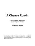 RPG Item: ADP1-01: A Chance Run-in