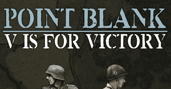 Point Blank: V is for Victory | Board Game | BoardGameGeek