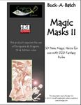 RPG Item: Buck-A-Batch: Magic Masks II