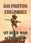 800 Fighting Englishmen: First Boer War Action Deck