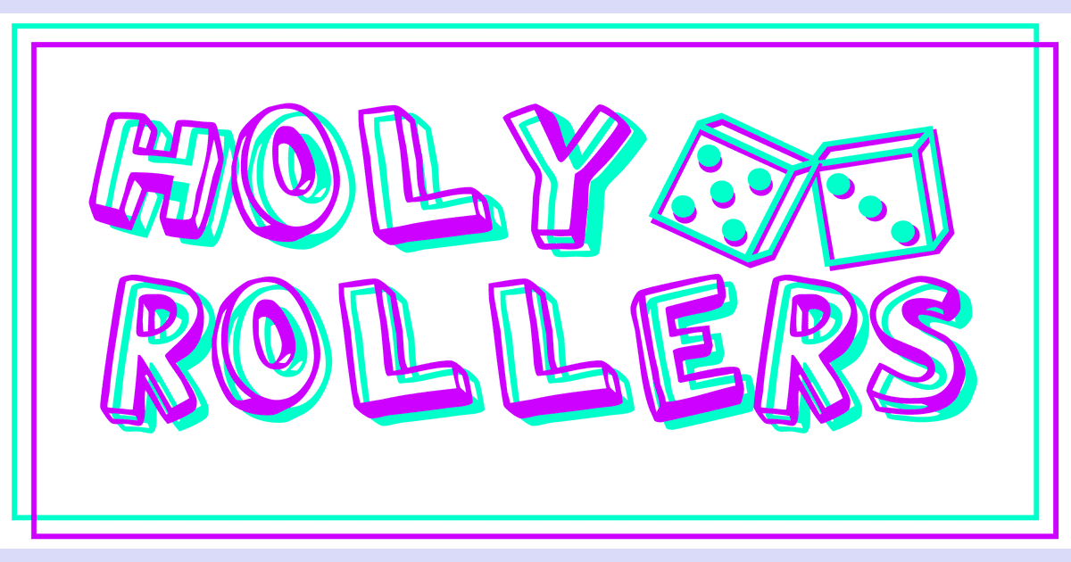 Holy Rollers Rules Holy Rollers