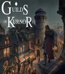 Guilds of Kurnor: Shadow Wars in Thargos
