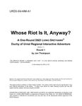 RPG Item: URD5-I04-MMA1: Whose Riot Is It, Anyway?