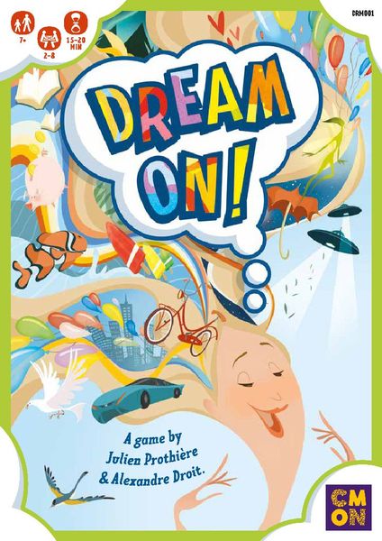 Dream On!, CMON Limited, 2017 — front cover (image provided by the publisher)
