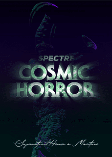Cosmic Horror: Supernatural Horror in Miniature