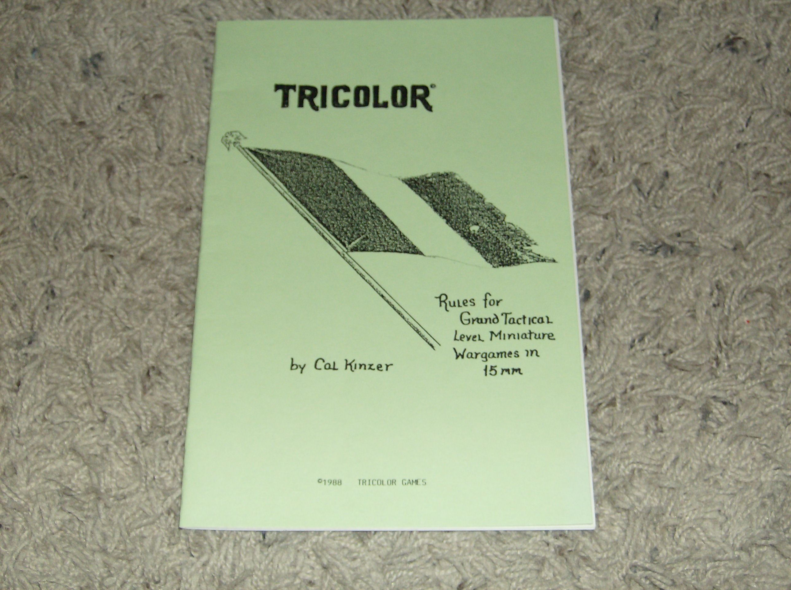 Tricolor: Rules for Grand Tactical Level Miniature Wargames in 15mm
