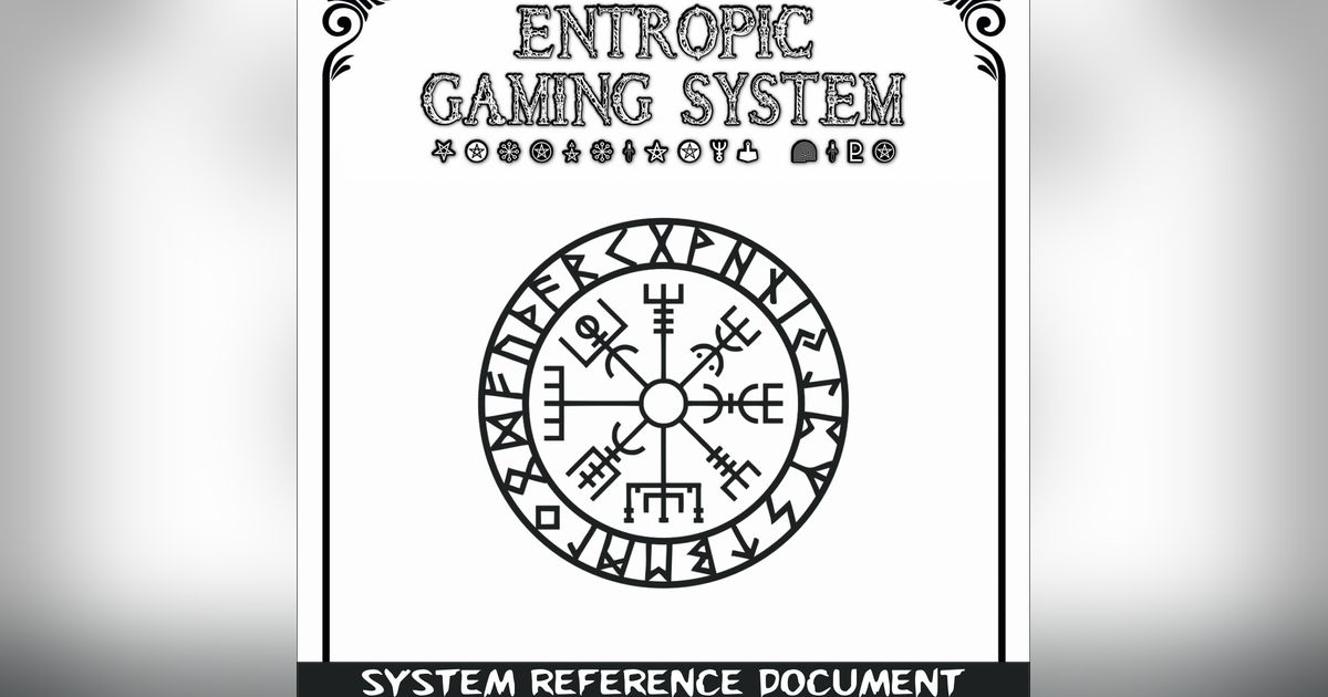 Entropic Gaming System System Reference Document | RPG Item | RPGGeek