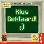 Klus Geklaard! (French)