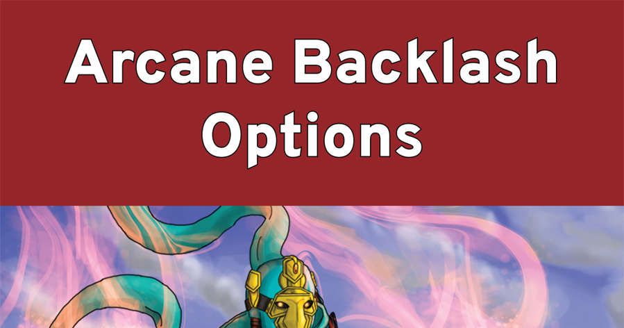 Arcane Backlash Options | RPG Item | RPGGeek