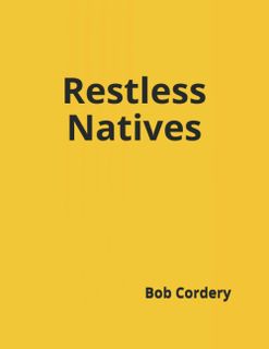 Restless Natives