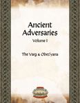 RPG Item: Ancient Adversaries Volume 1: The Varg & Obez'yana