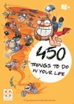 450 Things to Do in Your Life