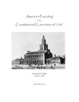 RPG Item: The Constitutional Convention of 1787: Instructor's Guide (Compact Version)