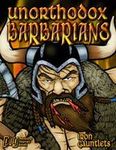 RPG Item: Unorthodox Barbarians!
