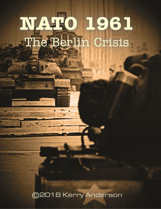 NATO 1961: The Berlin Crisis