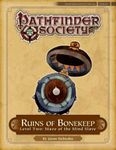 RPG Item: Pathfinder Society Special: Ruins of Bonekeep-Level 2: Maze to the Mind Slave