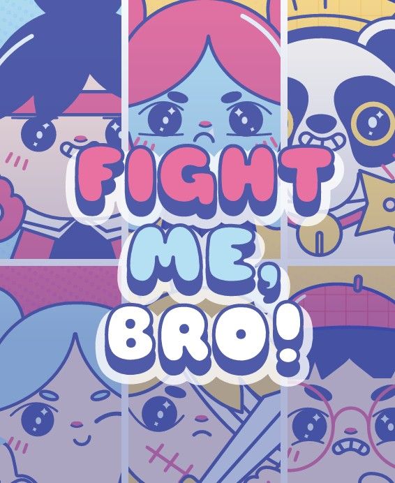 Cover art for Fight Me, Bro!