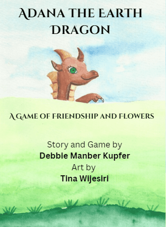 Adana the Earth Dragon: A game of Friendship and Flowers cover